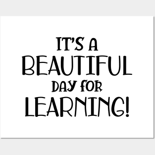 Teacher - It's a beautiful day for learning! Posters and Art